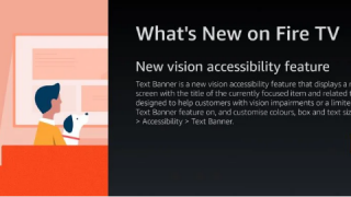 亚马逊最新的消防电视功能旨在帮助视障人士