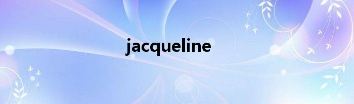 jacqueline