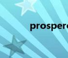 prosperously（prosperous）