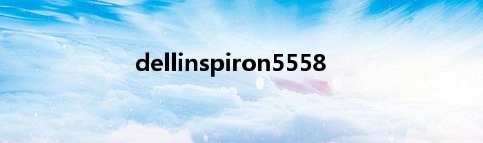 dellinspiron5558