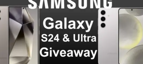 参与赢取Android头条新闻的三星GalaxyS24或GalaxyS24Ultra