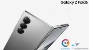 三星 Galaxy Z Fold 6 在 DxOMark 可折叠手机类别中排名第一